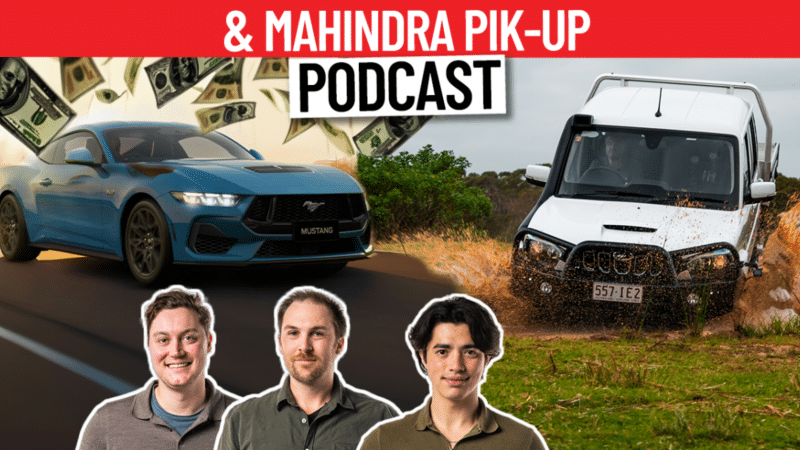 The CarExpert Podcast: Talking Dual-Cab Utes, Ford Mustang Pricing, and the Mahindra Pik-Up